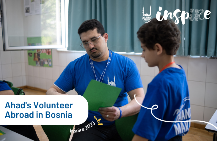 Ahad's Volunteer Abroad in Bosnia