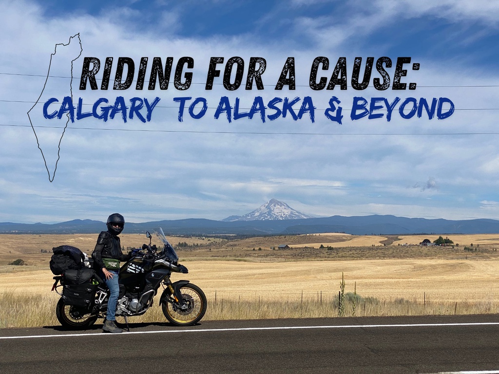 Riding for a cause: Calgary to Alaska and beyond.